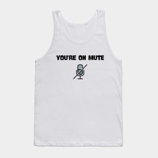 you are on mute saying Tank Top